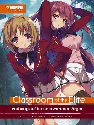 cover image of Classroom of the Elite--Light Novel, Band 02